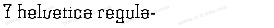 7 helvetica regula字体转换